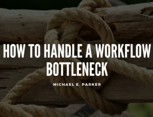 How to Handle a Workflow Bottleneck